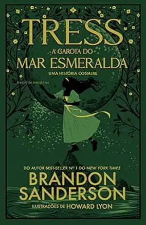 Tress, a garota do Mar Esmeralda: Projeto Secreto #1 – Brandon Sanderson