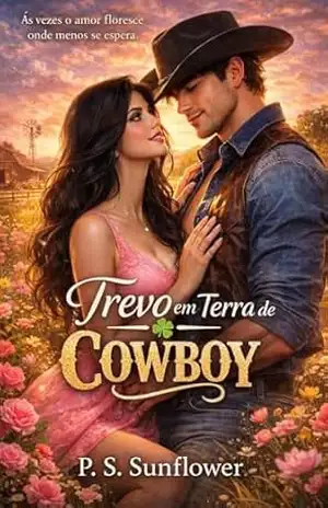 Trevo em terra de cowboy – P.S. Sunflower
