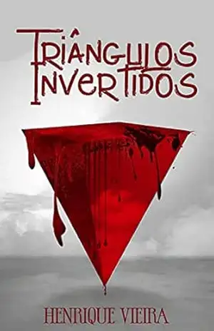 Triângulos Invertidos – Henrique Vieira