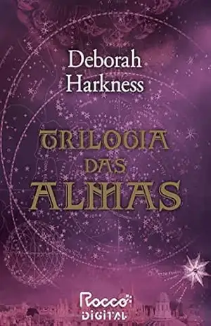 Trilogia das Almas (A descoberta das bruxas) – Deborah Harkness