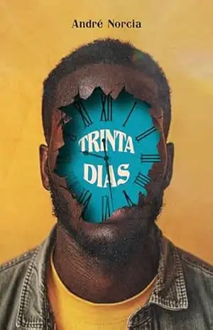 Trinta Dias – André Norcia