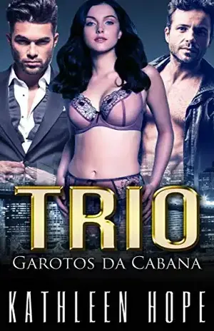Trio: Garotos da Cabana – Kathleen Hope