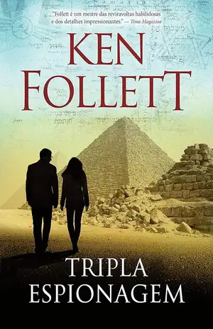 Tripla espionagem - Ken Follett