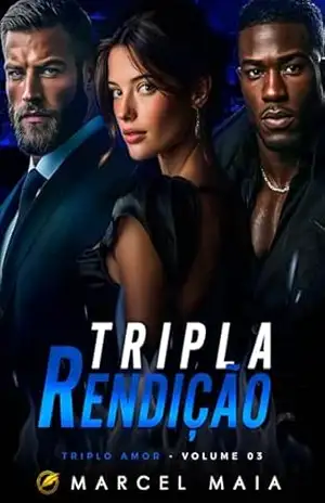 Tripla Rendição – Marcel Maia