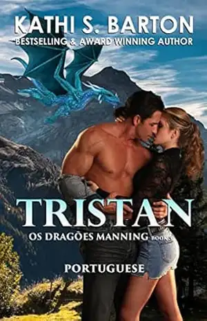 Tristan: Os Dragões Manning – Livro 5 – Kathi S. Barton