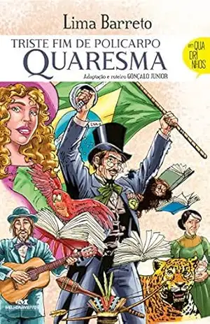 Triste fim de Policarpo Quaresma: Em quadrinhos (Clássicos em quadrinhos) – Lima Barreto