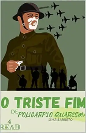 Triste Fim de Policarpo Quaresma – Lima Barreto