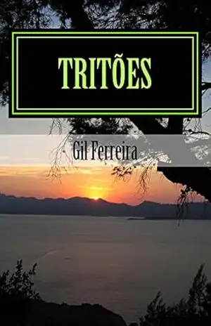 Tritoes: Uma Incursao Anfibia no Pantanal - Gil Ferreira