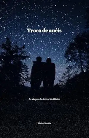 Troca de anéis (As viagens de Arthur McAllister) – Mirian  Martin