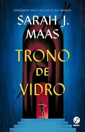 Trono de Vidro - Sarah J. Maas
