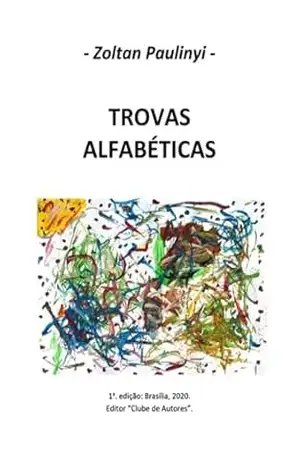 Trovas Alfabéticas – Zoltan Paulinyi