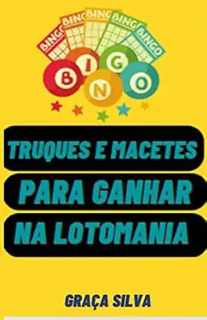 Truques e macetes para ganhar na lotomania – Graça  Silva