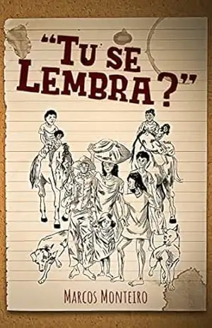 “Tu se lembra?” – Marcos Monteiro