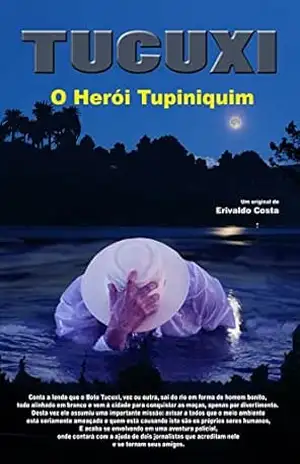 TUCUXI: O Herói Tupiniquim - Erivaldo Costa