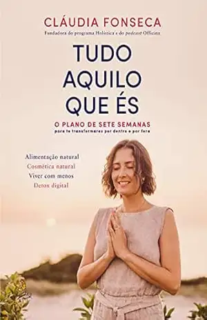 Tudo Aquilo Que És – Cláudia Fonseca