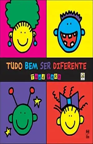 Tudo bem ser diferente – Todd Parr