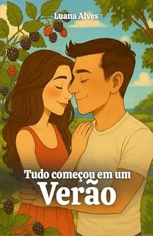 Tudo Começou em um Verão – Luana Alves