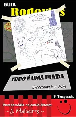 Tudo é uma Piada - J. Malheiros