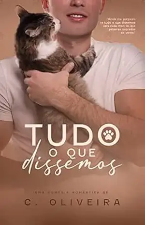 Tudo O Que Dissemos - C. Oliveira