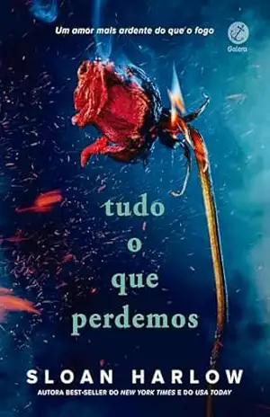 Tudo o que perdemos – Sloan Harlow