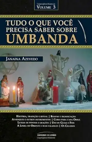 Tudo o que você precisa saber sobre a Umbanda – Vl 3 – Janaina Azevedo