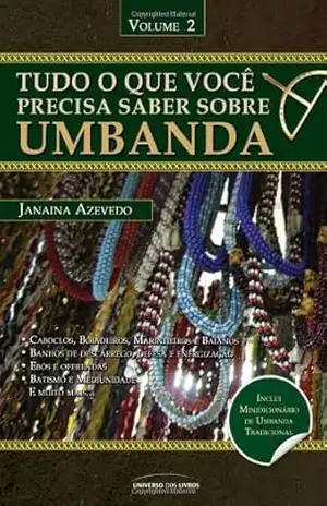 Tudo o que você precisa saber sobre a Umbanda – Volume 2 – Janaina Azevedo
