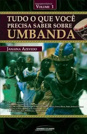 Tudo o que você precisa saber sobre Umbanda – Janaina Azevedo