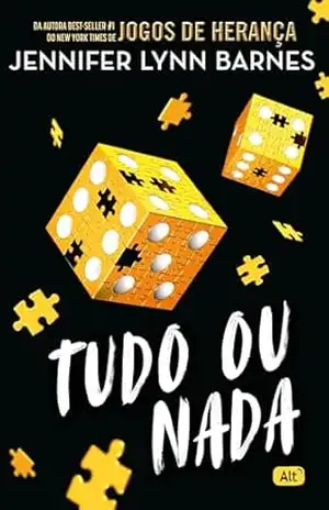 Tudo ou nada (Os naturais Livro 3) – Jennifer Lynn Barnes