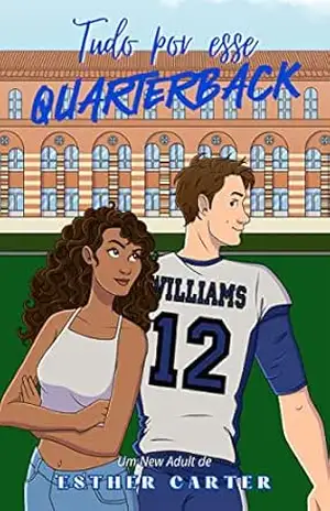 Tudo por esse Quarterback – Esther Carter