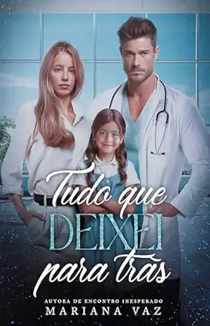 Tudo que deixei para trás - Mariana Vaz