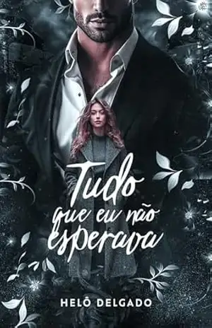 Tudo que eu não Esperava – Helô Delgado