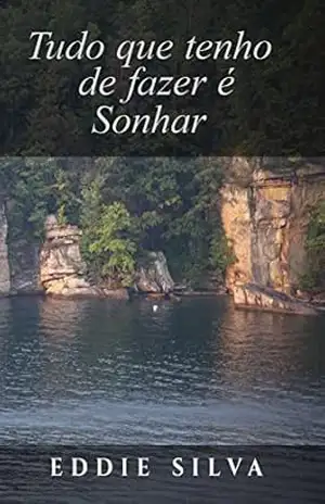 Tudo que tenho de fazer é Sonhar (The Unsent Songs of Elara Vance Livro 1) - Eddie Silva