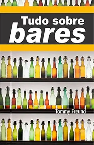 Tudo sobre bares - Tommy Freund