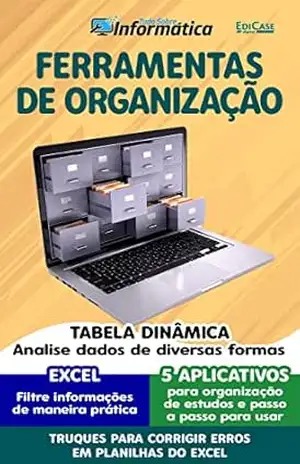 Tudo Sobre Informática Ed.30 – Ferramentas de Organização (EdiCase Publicações) – EdiCase Publicações