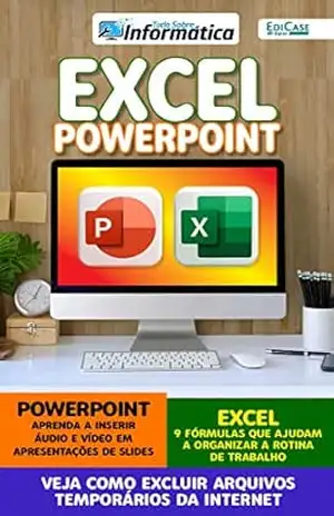 Tudo sobre informática Ed. 45 – Excel Powerpoint – EdiCase Digital
