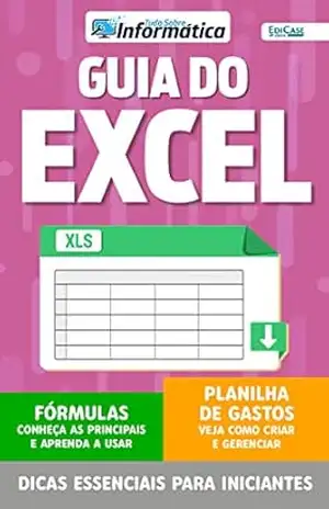 Tudo Sobre Informática Ed. 55 – Guia do Excel – EdiCase Digital