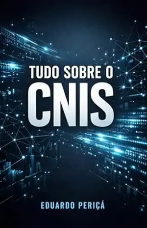 Tudo Sobre o CNIS – Eduardo Periçá