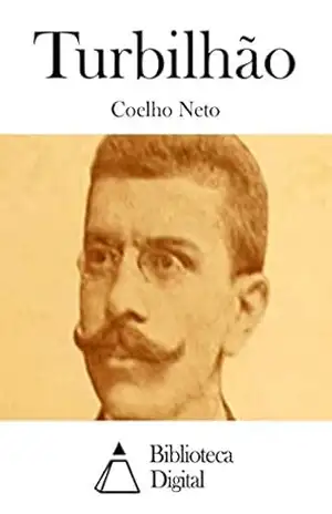 Turbilhão – Coelho Neto
