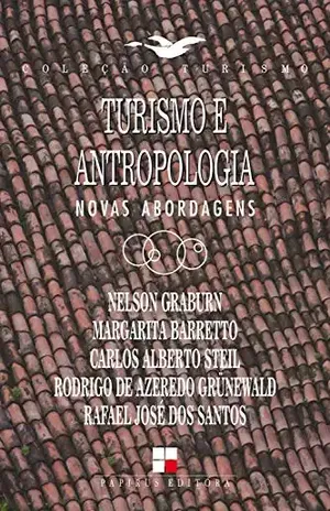 Turismo e antropologia: Novas abordagens – Margarita Barretto