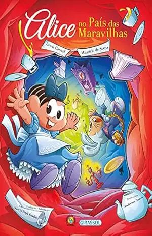 Turma da Mônica – Alice No Pais das Maravilhas – Lewis Carroll