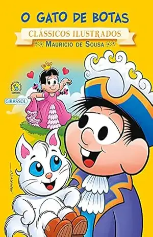 Turma da Mônica – Clássicos Ilustrados – O Gato de Botas – Mauricio de Sousa