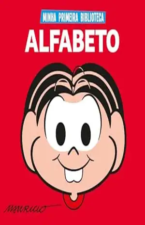 Turma da Mônica Coleção Minha Primeira Biblioteca – Alfabeto – On Line Editora