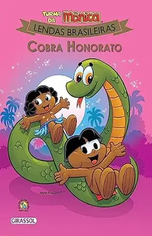 Turma da Mônica – Lendas Brasileiras – Cobra Honorato (Turma da Mônica Lendas Livro 4) – Mauricio de Sousa
