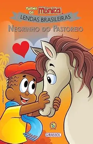 Turma da Mônica Lendas Brasileiras – Negrinho do Pastoreio – Mauricio de Sousa