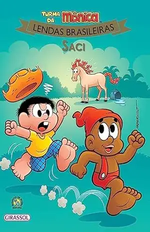 Turma da Mônica Lendas Brasileiras – Saci – Mauricio de Sousa