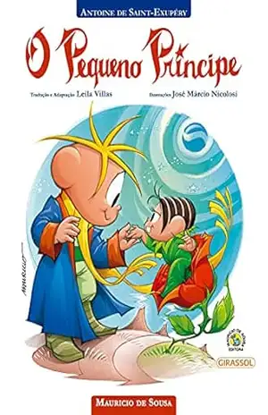 Turma da Mônica – O Pequeno Príncipe – Antoine de Saint-Exupéry
