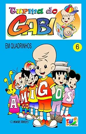 Turma do Gabi 06 – Comic: Gabi and his friends – Moacir Torres