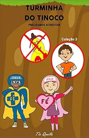 Turminha do Tinoco: Precisamos Acreditar – Tia Queila