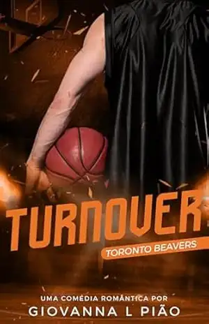 Turnover (Toronto Beavers Livro 2) – Giovanna L Pião