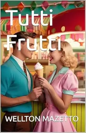 Tutti Frutti – WELLTON MAZETTO